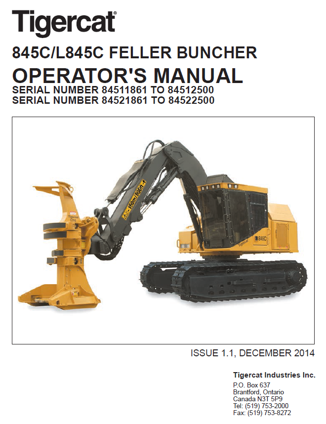 TIGERCAT L845C FELLER BUNCHER OPERATOR/USER MANUAL (84521501-84522500, 84521861-84522500)