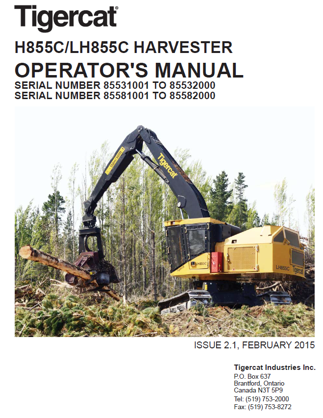 TIGERCAT H855C HARVESTER OPERATOR/USER MANUAL (85530101-85532000, 85531001-85532000)