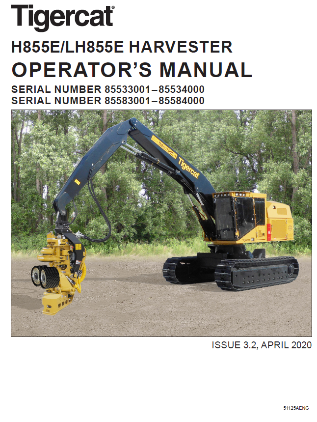 TIGERCAT LH855E HARVESTER OPERATOR/USER MANUAL (85583001-85584000)