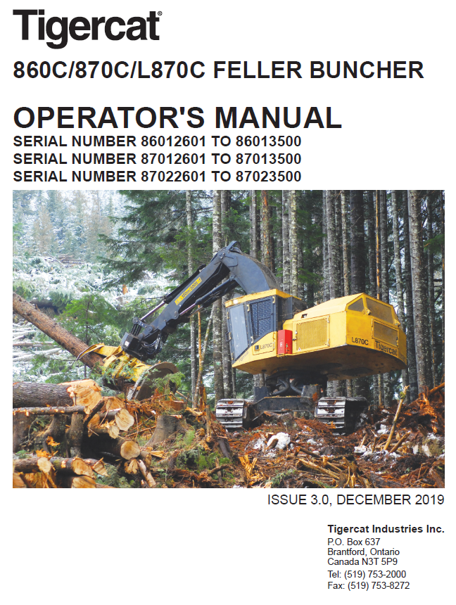 TIGERCAT L870C FELLER BUNCHER OPERATOR/USER MANUAL (87021501-87023500, 87022601-87023500)