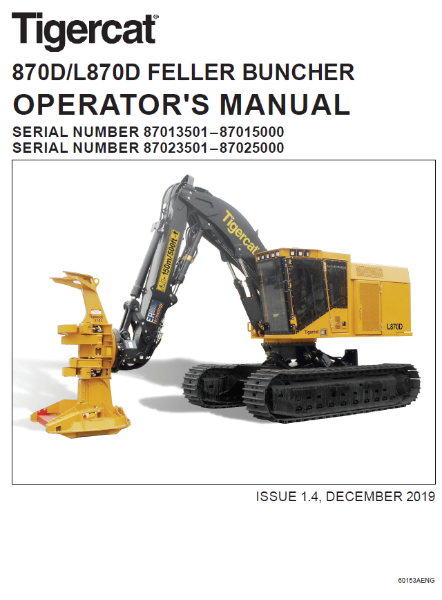 TIGERCAT L870D FELLER BUNCHER OPERATOR/USER MANUAL (87023501-8702500)