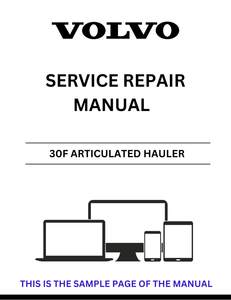 VOLVO 30F ARTICULATED HAULER SERVICE REPAIR MANUAL SN 12001-99999 - PDF FILE