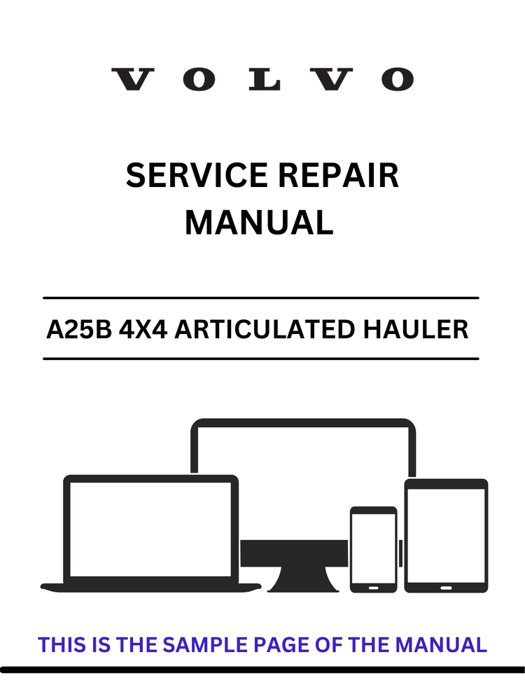 VOLVO A25B 4X4 ARTICULATED HAULER SERVICE REPAIR MANUAL - PDF FILE
