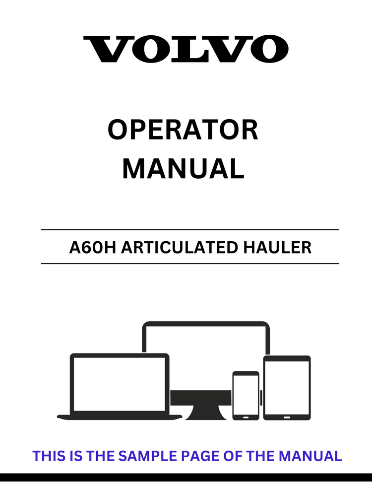 VOLVO A60H ARTICULATED HAULER OPERATOR MANUAL - PDF FILE