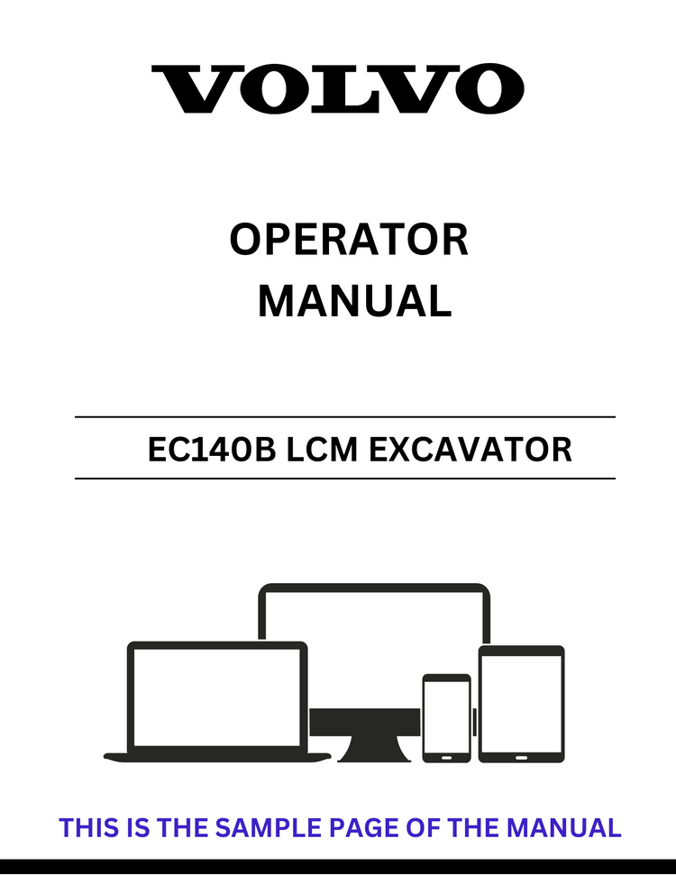 VOLVO EC140B LCM EXCAVATOR OPERATOR MANUAL - PDF FILE
