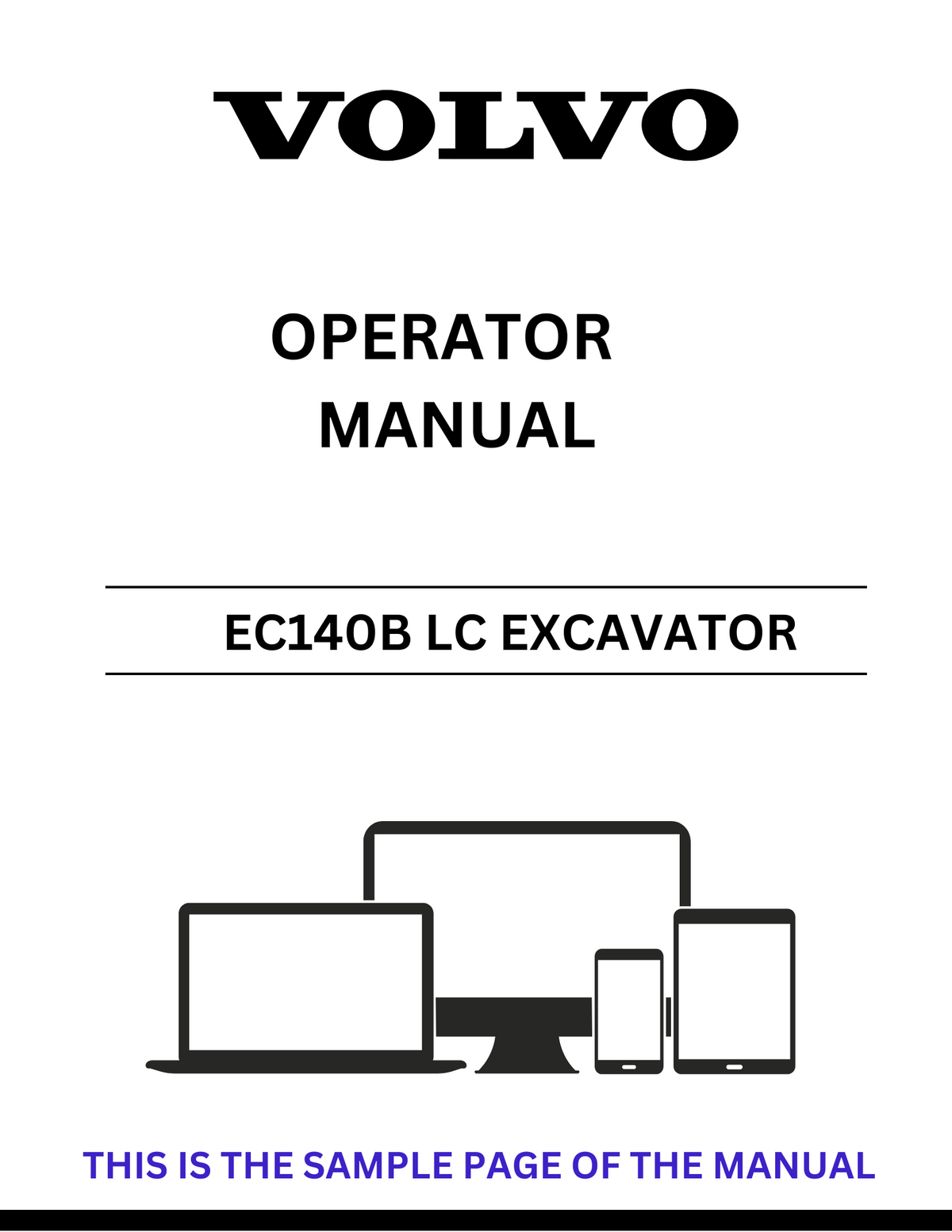 VOLVO EC140B LC EXCAVATOR OPERATOR MANUAL - PDF FILE