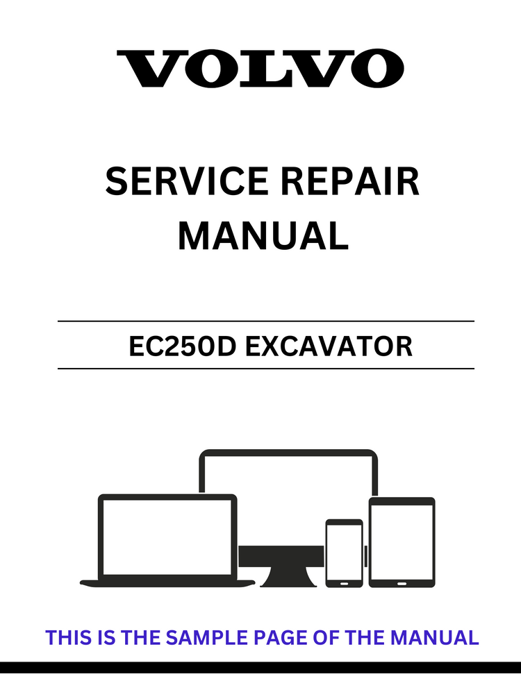 VOLVO EC250D EXCAVATOR SERVICE REPAIR MANUAL - PDF FILE