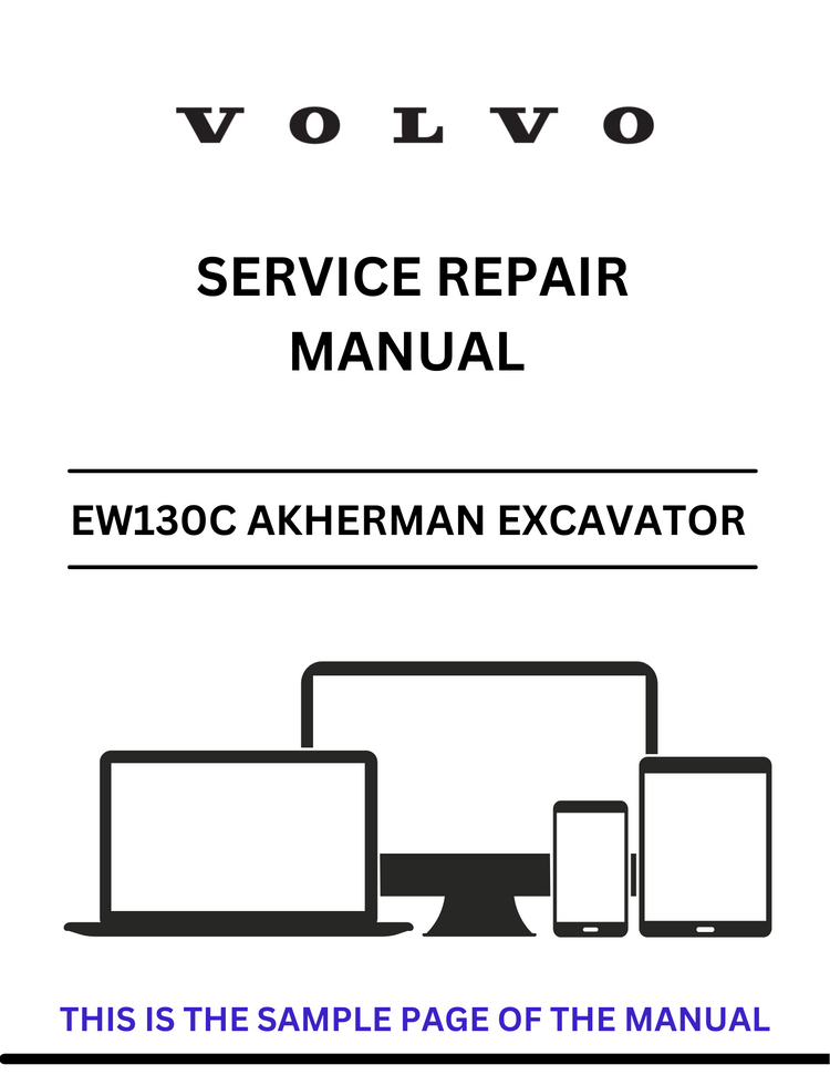 VOLVO EW130C AKHERMAN EXCAVATOR SERVICE REPAIR MANUAL - PDF FILE