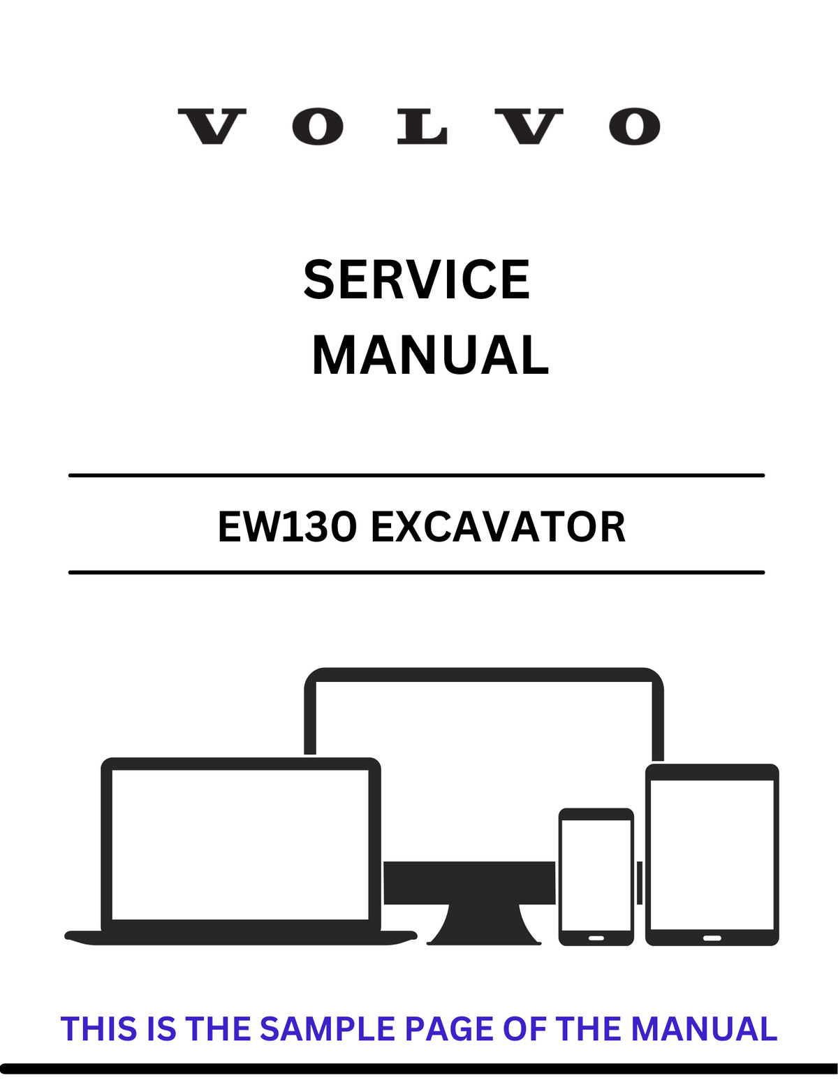 VOLVO EW130 EXCAVATOR SERVICE MANUAL - PDF FILE