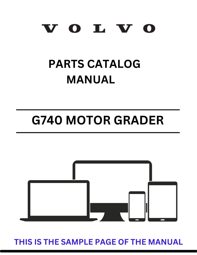 VOLVO G740 MOTOR GRADER (GRD) PARTS CATALOG MANUAL (PDF FILE)