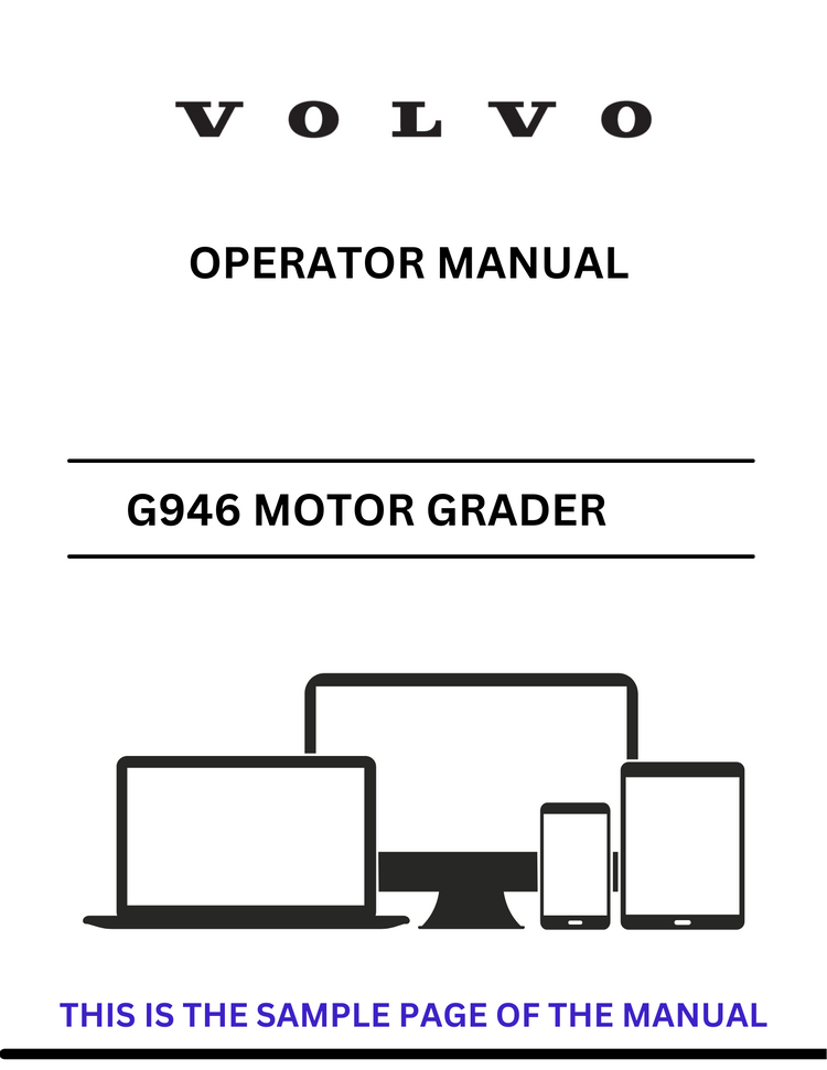 VOLVO G946 MOTOR GRADER (GRD) OPERATOR MANUAL (PDF FILE)