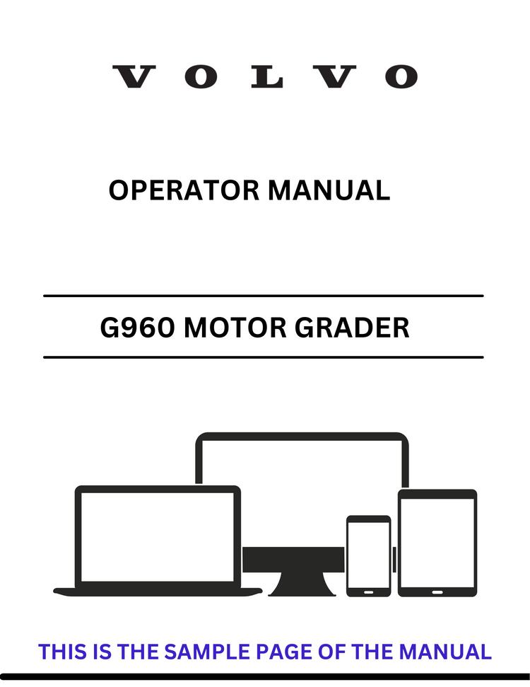 VOLVO G960 MOTOR GRADER (GRD) OPERATOR MANUAL (PDF FILE)