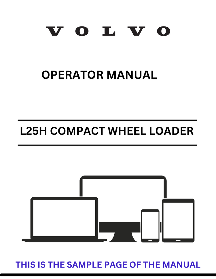 VOLVO L25H COMPACT WHEEL LOADER (CWL) OPERATOR MANUAL (PDF FILE)