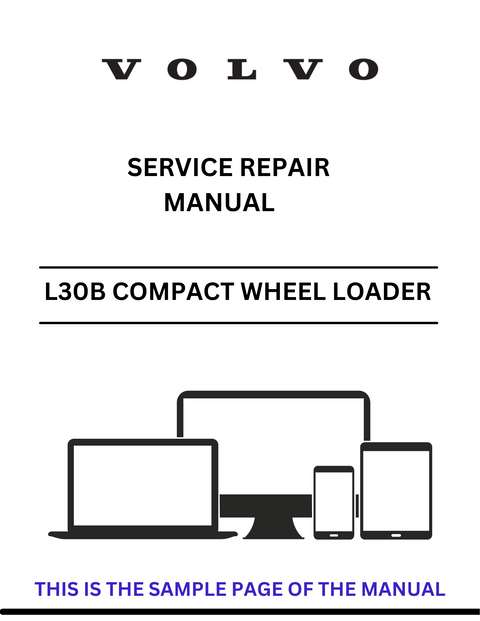 VOLVO L30B COMPACT WHEEL LOADER (CWL) SERVICE REPAIR