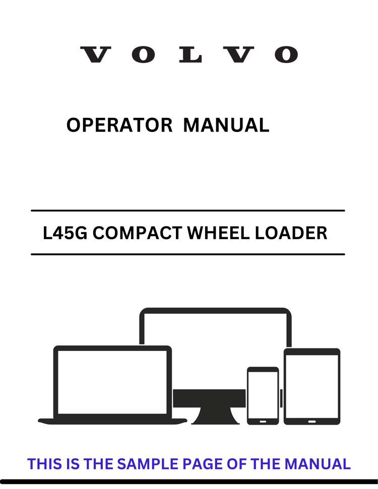 VOLVO L45G COMPACT WHEEL LOADER (CWL) OPERATOR MANUAL (PDF FILE)