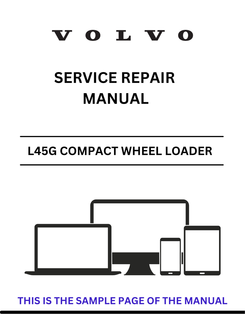 VOLVO L45G Compact Wheel Loader (CWL) Service Repair Manual