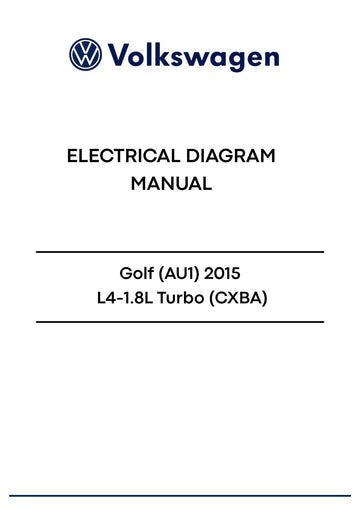 Volkswagen Golf (AU1) 2015 Electrical Diagram Manual L4-1.8L Turbo (CXBA)