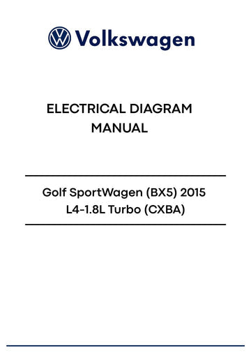 Volkswagen Golf SportWagen (BX5) 2015 Electrical Diagram Manual L4-1.8L Turbo (CXBA)