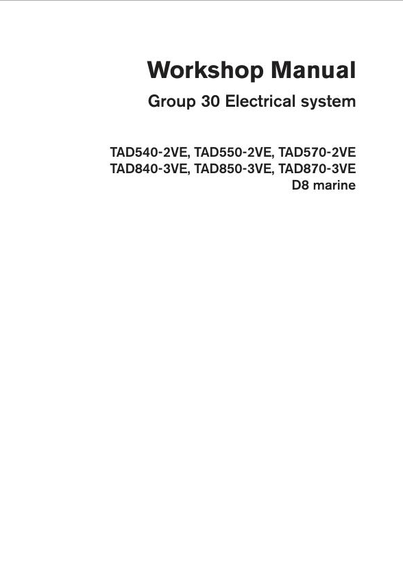 Volvo Engine TAD540-2VE to TAD870-3VE Group 30 Electrical System Workshop
