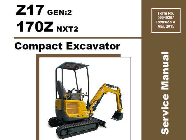 Gehl Mustang Z17 & 170Z Compact Excavator Service Repair Manual PDF | 50940107 Revision A Aug. 2012