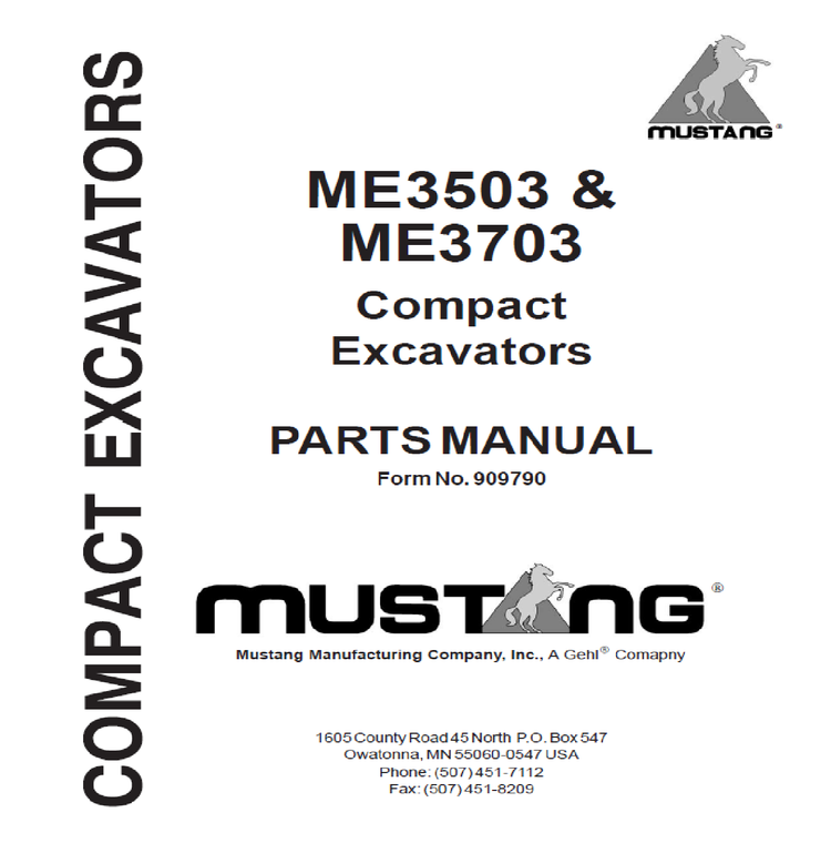 Mustang MTL320 ME3503 & ME3703 Compact Excavators Parts Catalog Manual 909790 PDF
