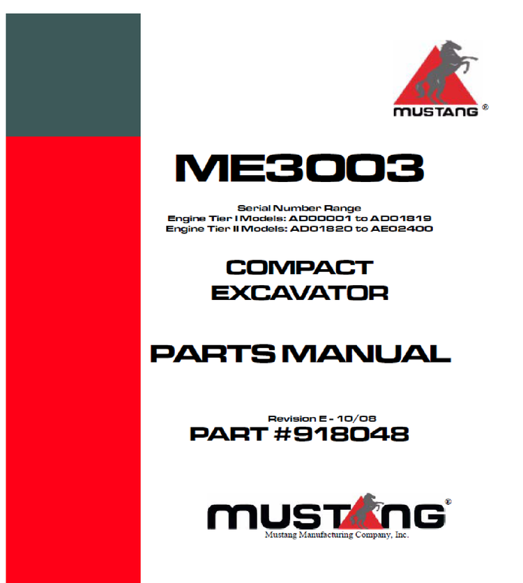 Mustang ME3003 COMPACT EXCAVATOR Parts Catalog Manual (SN AD00001 and Up) 918048 PDF Download