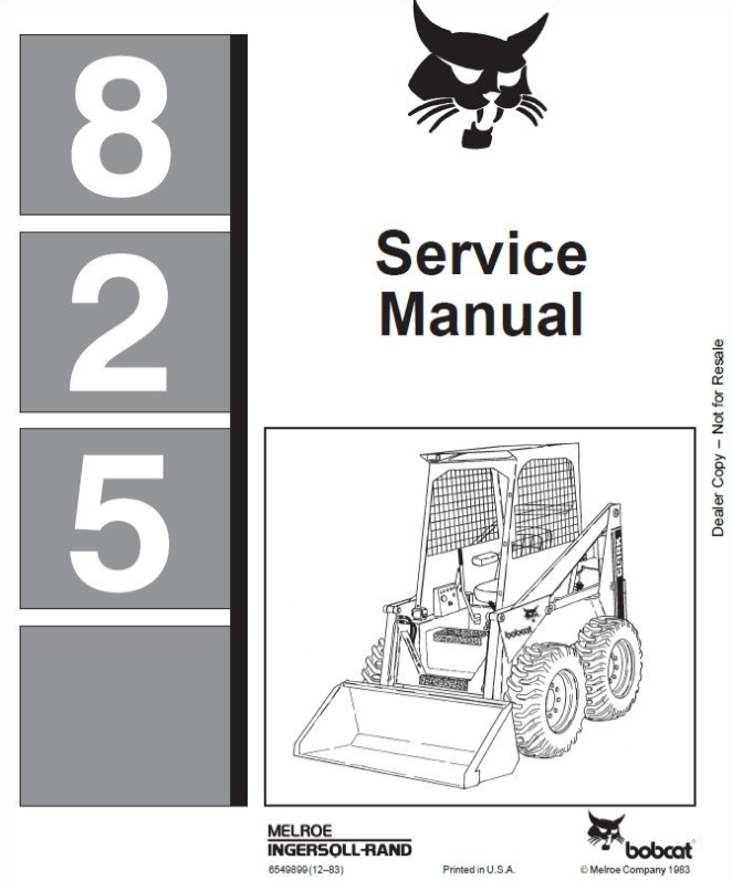 BOBCAT 825 LOADER SERVICE REPAIR WORKSHOP MANUAL - PDF FILE