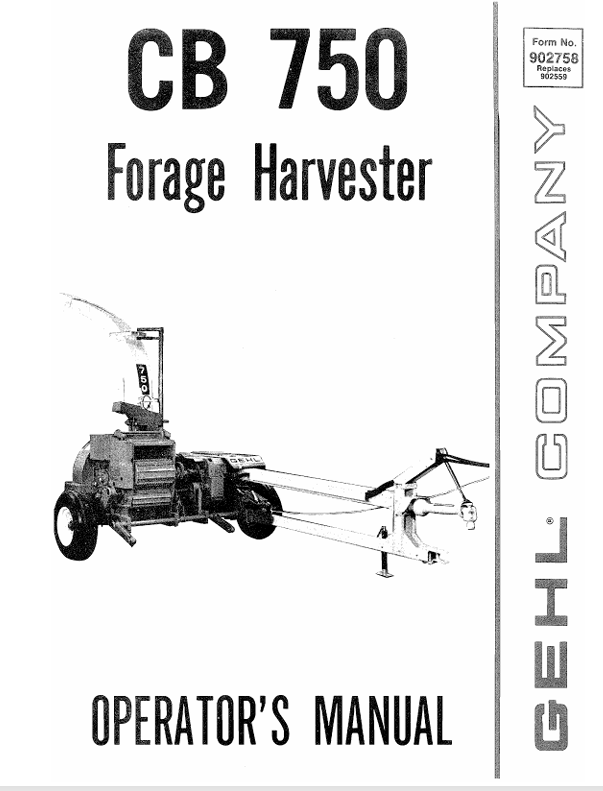 GEHL CB750 Forage Harvester (902758) Operator Manual PDF Download
