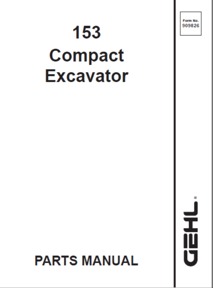 153 Gehl Compact Excavator Parts Manual PDF Download | Form No. 909826