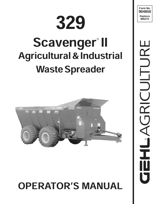 GEHL 329 Scavenger II Agricultural & Industrial Waste Spreader (904850) Operator Manual PDF Download