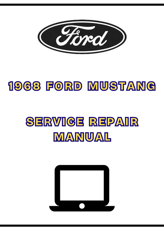 1968 Ford Mustang Service Repair Manual PDF – Complete Guide