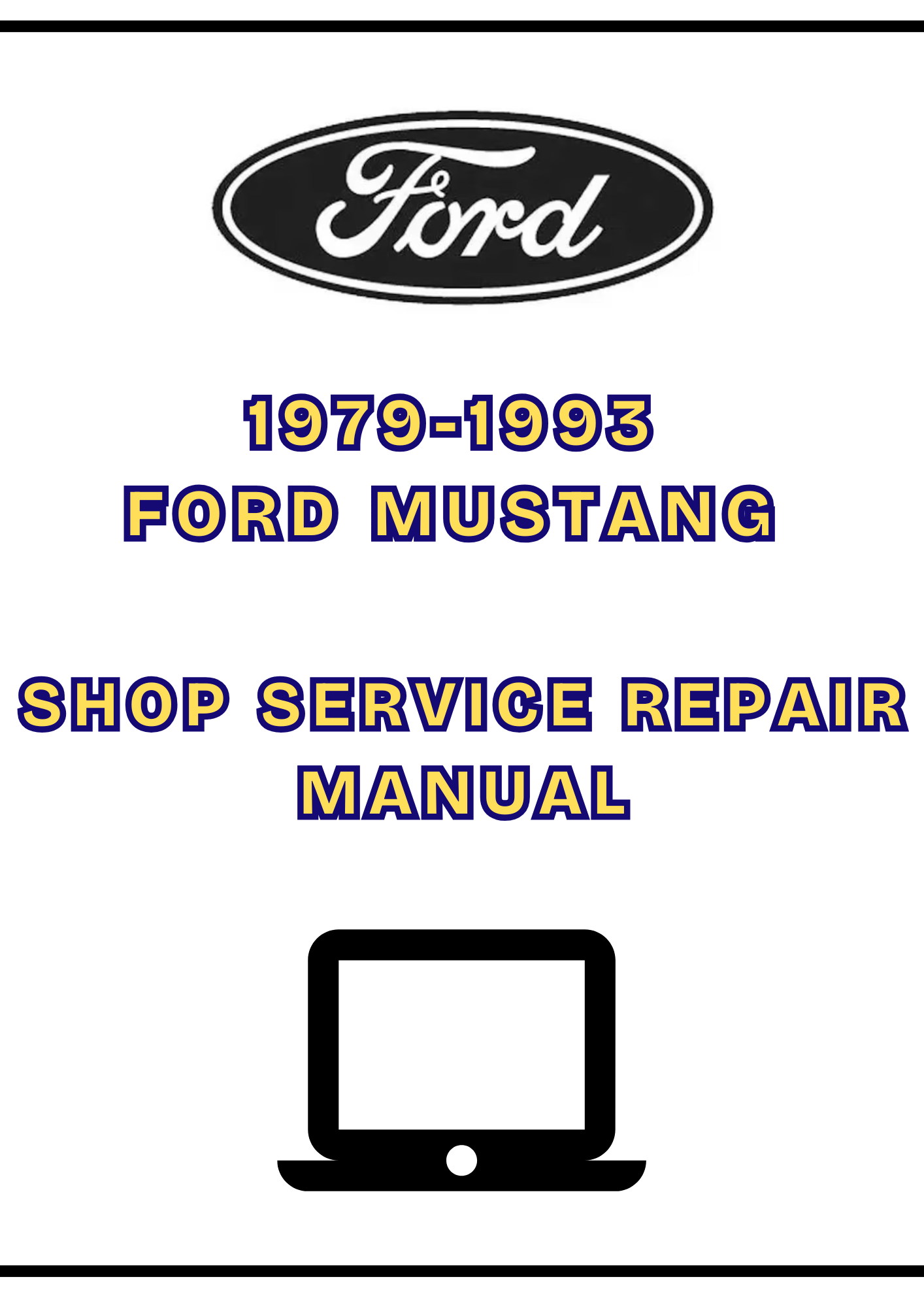 1979-1993 Ford Mustang Shop Service Repair Manual PDF Download