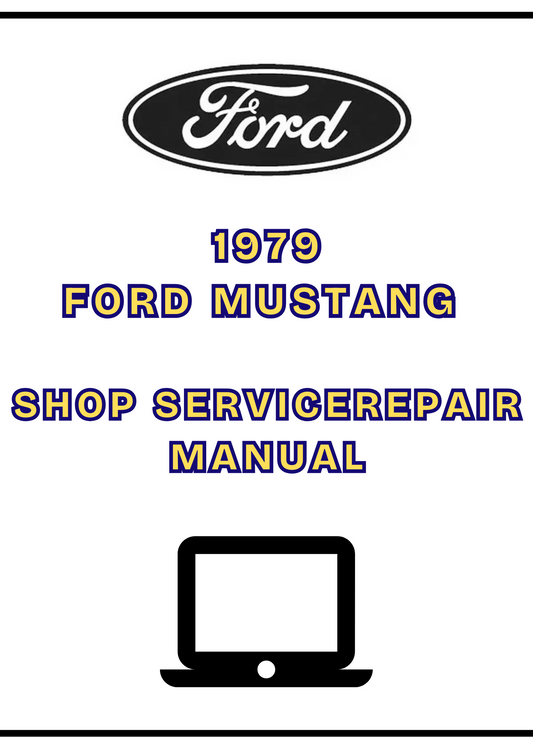1979 Ford Mustang Shop Service Repair Manual PDF – Complete Guide