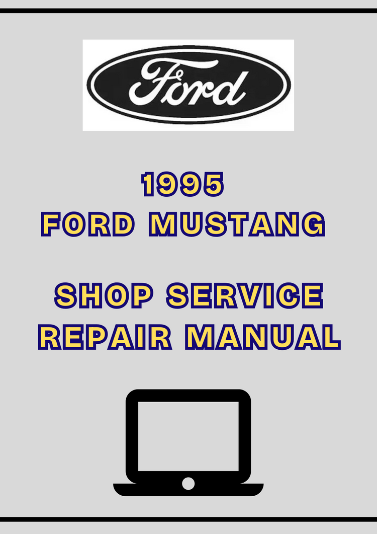 1995 Ford Mustang Shop Service Repair Manual PDF – Factory Workshop Manual Download