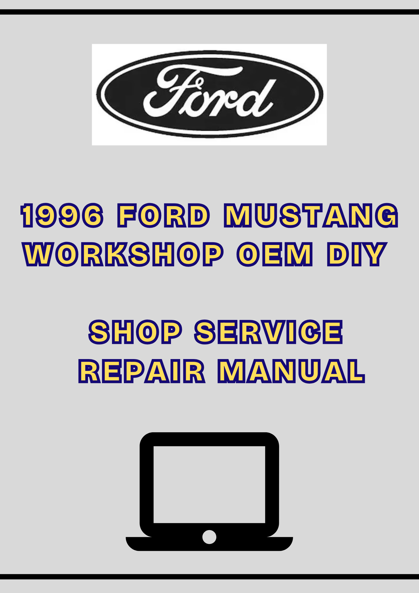 1996 Ford Mustang Workshop OEM DIY Shop Service Repair Manual PDF Download
