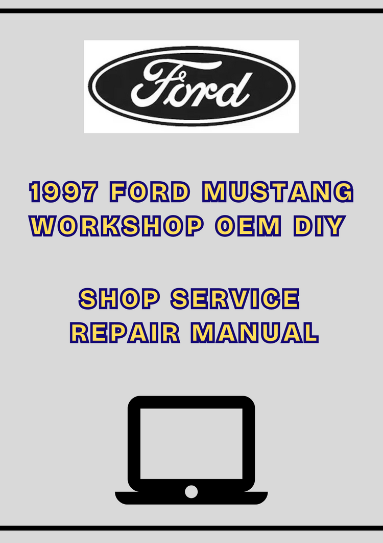 1997 Ford Mustang Workshop OEM DIY Shop Service Repair Manual PDF Download