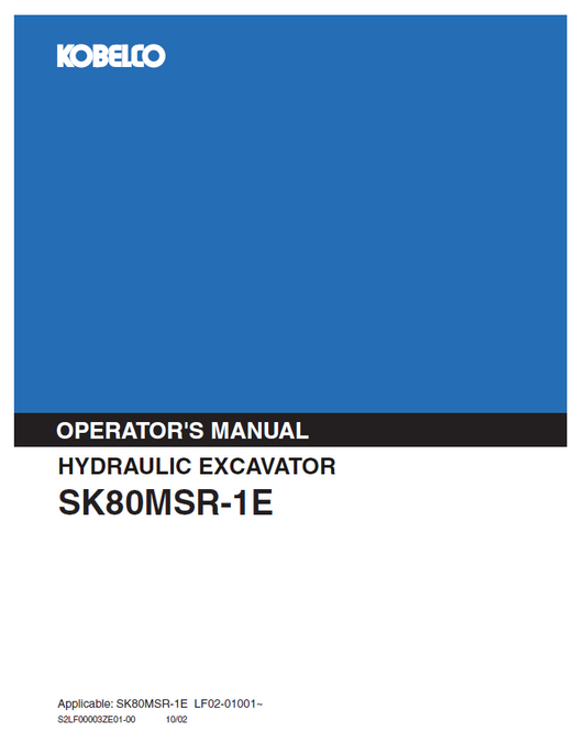 KOBELCO SK80MSR-1E Hydraulic Excavator Operator Manual PDF