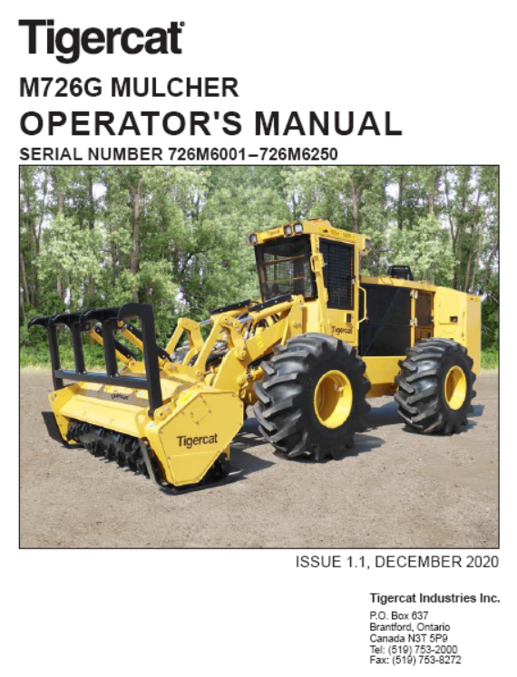 Tigercat M726G Mulcher Operator/User Manual (726M5001-726M6250, 726M6001-726M6250)