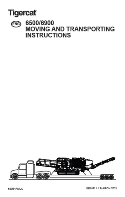 Tigercat 6500, 6900 Carbonator Moving Instructions Manual (65000001-65000500)