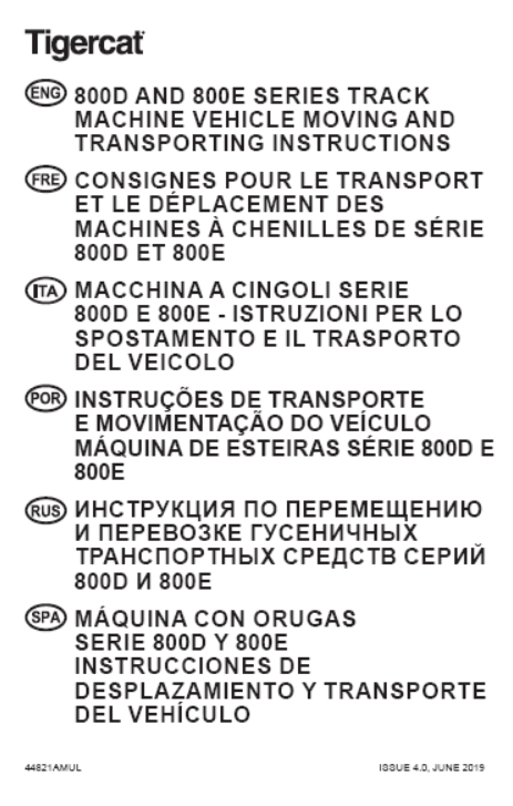 Tigercat 800D & 800E Series Shovel Logger Moving Instructions Manual (85503001-85504000)