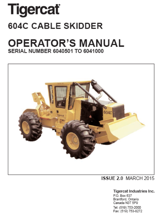 Tigercat 604C Cable Skidder Operator/User Manual (6040201-6041000, 6040501-6041000)