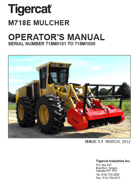 Tigercat M718E Mulcher Operator/User Manual (718M0101-718M1000)
