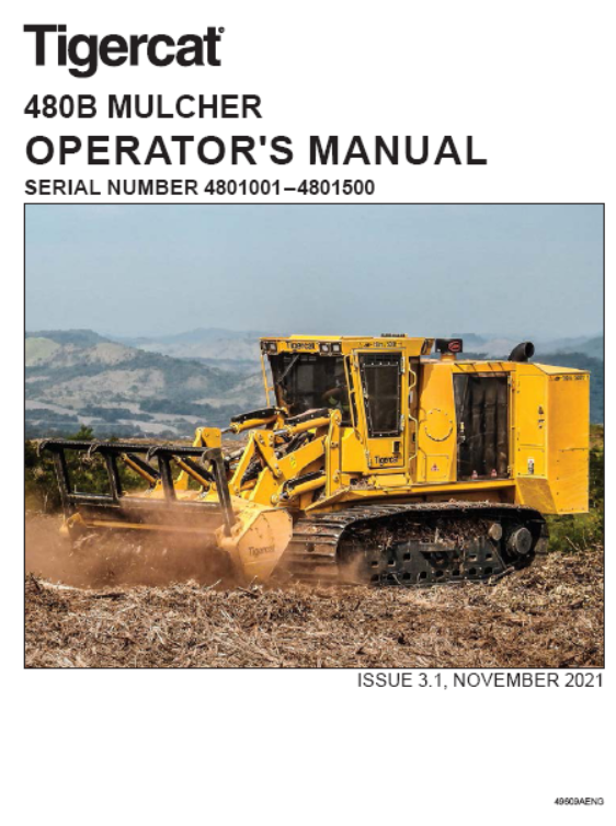 Tigercat 480B Mulcher Operator/User Manual (4801001-4801500, 4801001-4801500)