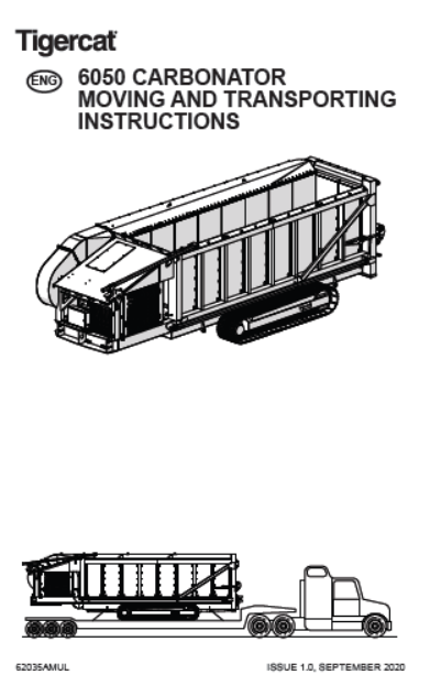 Tigercat 6050 Carbonator Moving Instructions Manual (60500001-60500500)