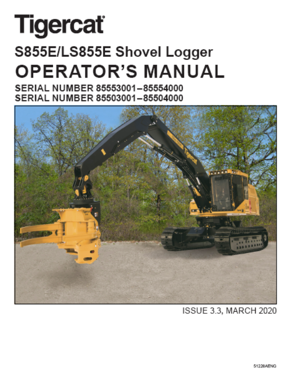 Tigercat S855E Shovel Logger Operator/User Manual (85553001-85554000)