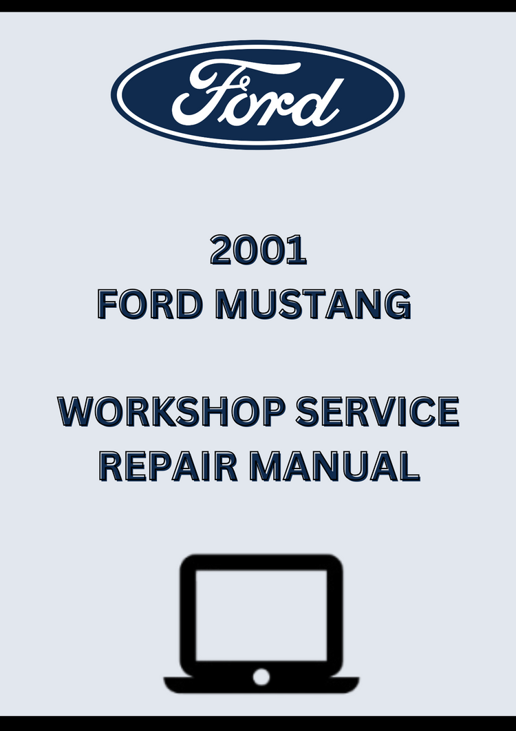 2001 Ford Mustang Workshop Service Repair Manual – Factory Repair Guide PDF