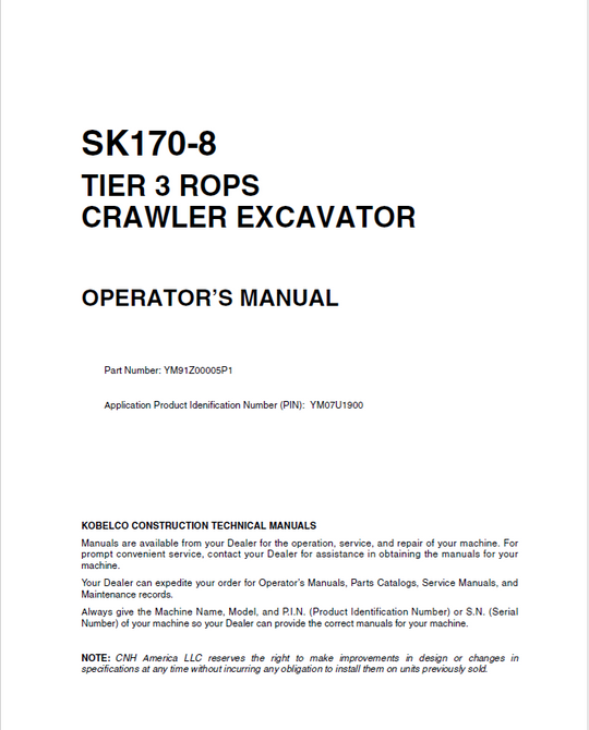 Kobelco SK170-8 Tier 3 ROPS Crawler Excavator Operator Manual