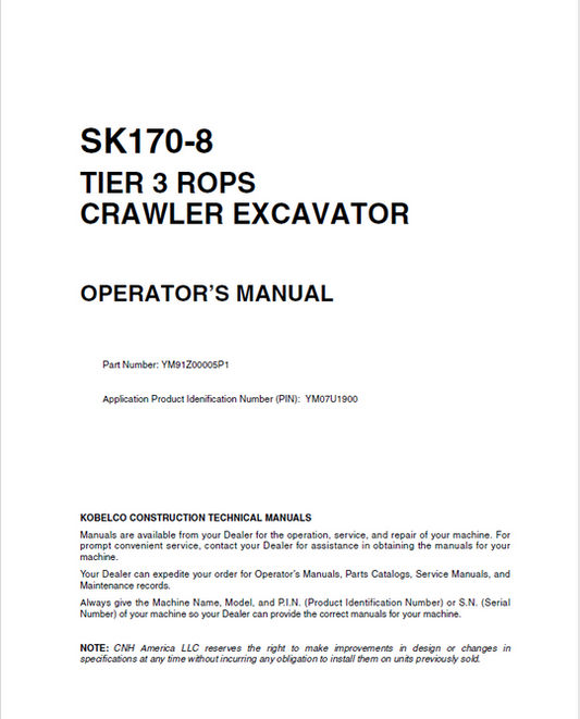 Kobelco SK170-8 Tier 3 ROPS Crawler Excavator Operator Manual