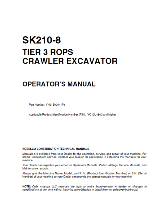 Kobelco SK210-8 Tier 3 ROPS Crawler Excavator Operator Manual