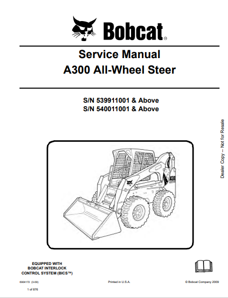 BOBCAT A300 ALL-WHEEL STEER SERVICE MANUAL (6904172) - PDF FILE